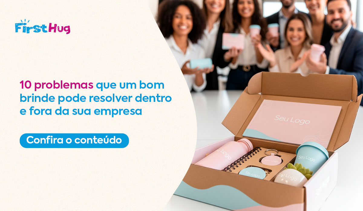 Read more about the article 10 problemas que um brinde corporativo pode resolver dentro e fora da sua empresa