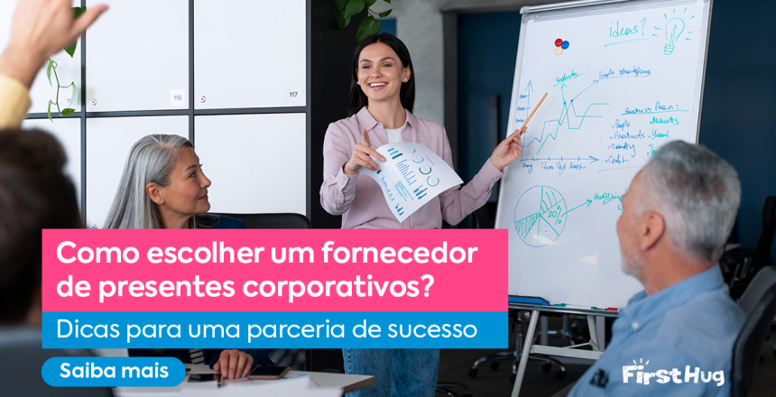 Como escolher um fornecedor de presentes corporativos